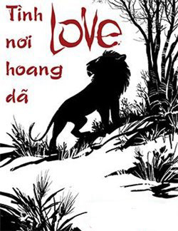 LOVE - Tình nơi hoang dã